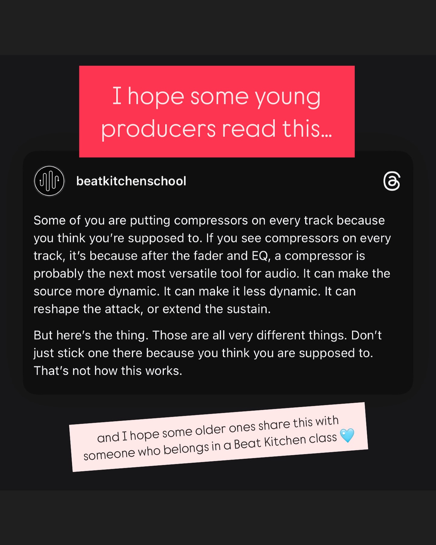 Screenshot of a Threads post about why you should not blindly put compressors on every track in your mix
